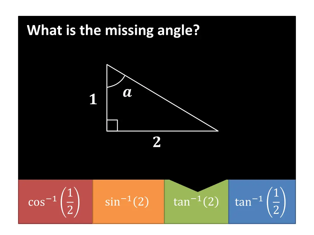 what is the missing angle 1