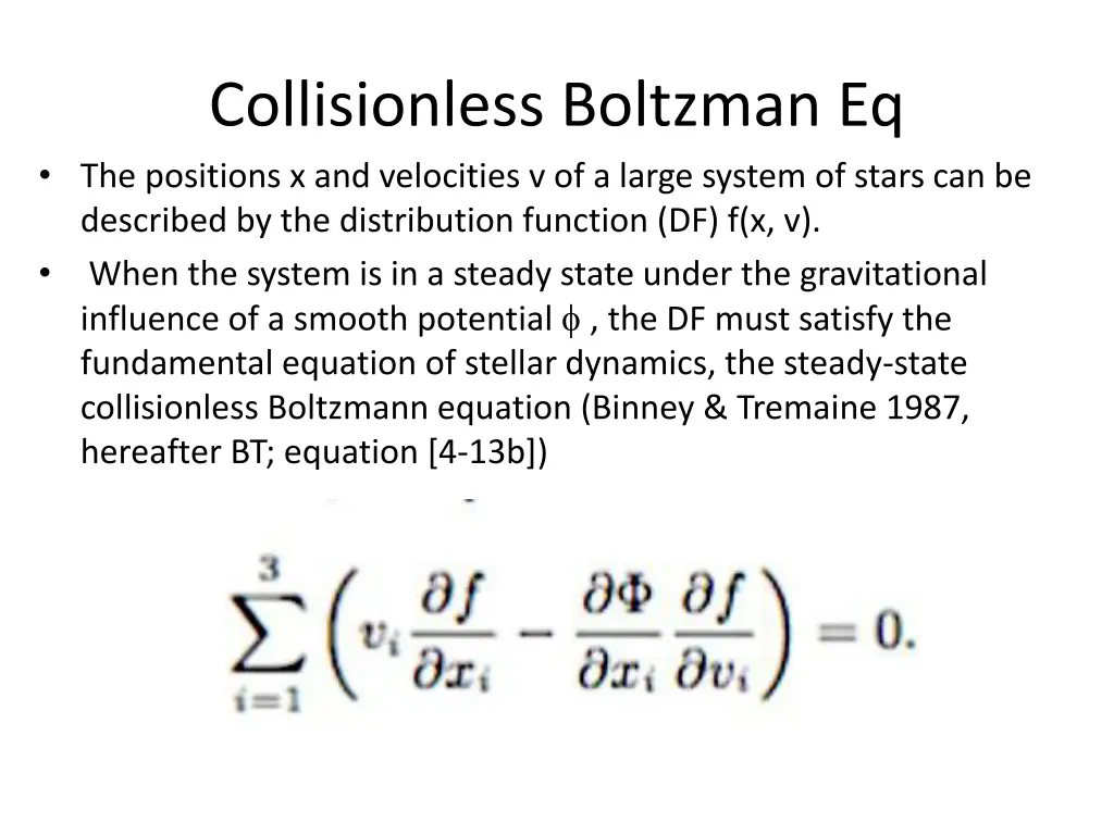 collisionless boltzman eq the positions