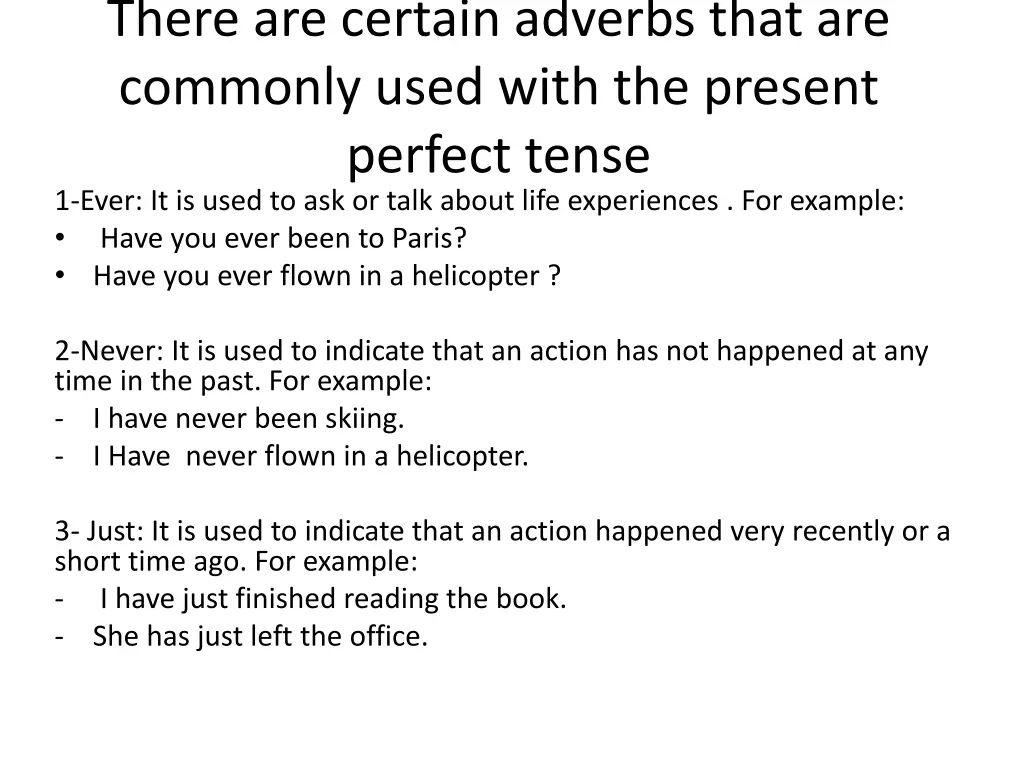 there are certain adverbs that are commonly used