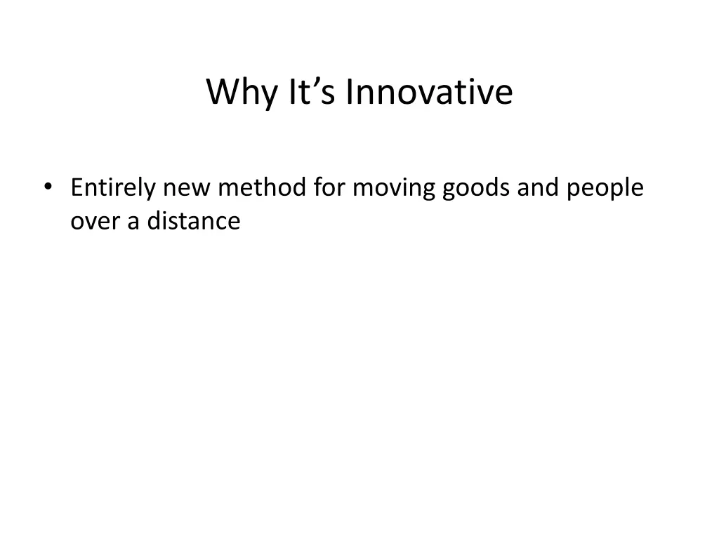 why it s innovative