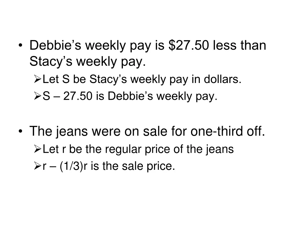 debbie s weekly pay is 27 50 less than stacy