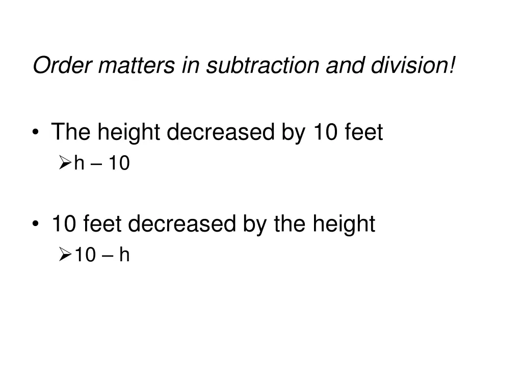 order matters in subtraction and division