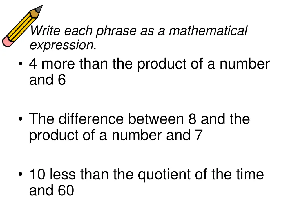 write each phrase as a mathematical expression 5