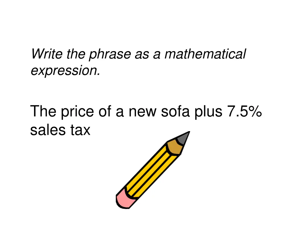 write the phrase as a mathematical expression 2