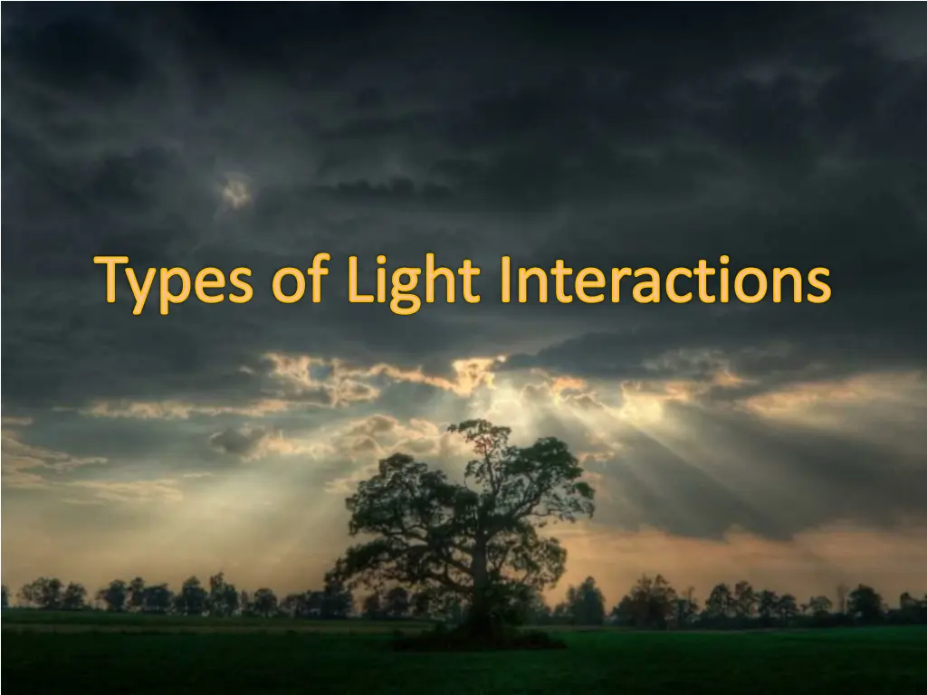 types of light interactions