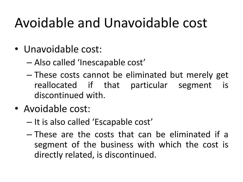 avoidable and unavoidable cost