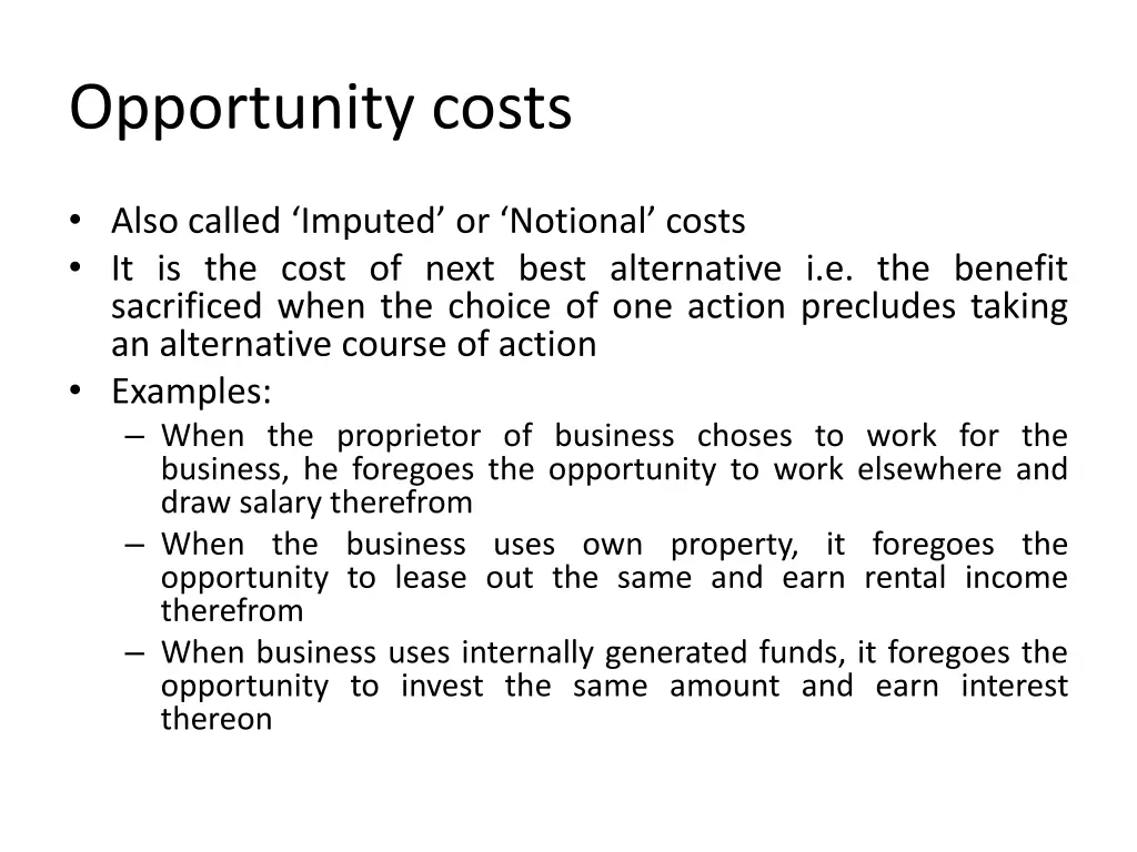 opportunity costs