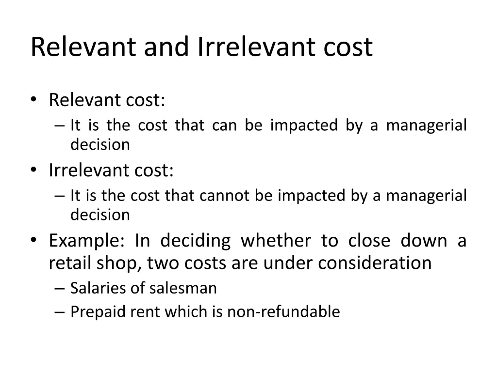 relevant and irrelevant cost