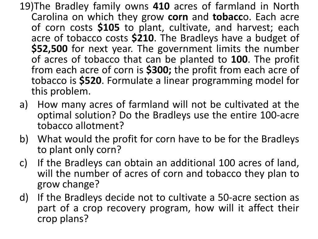 19 the bradley family owns 410 acres of farmland