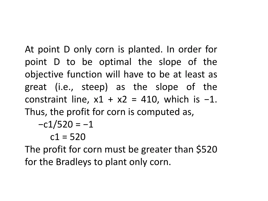 at point d only corn is planted in order