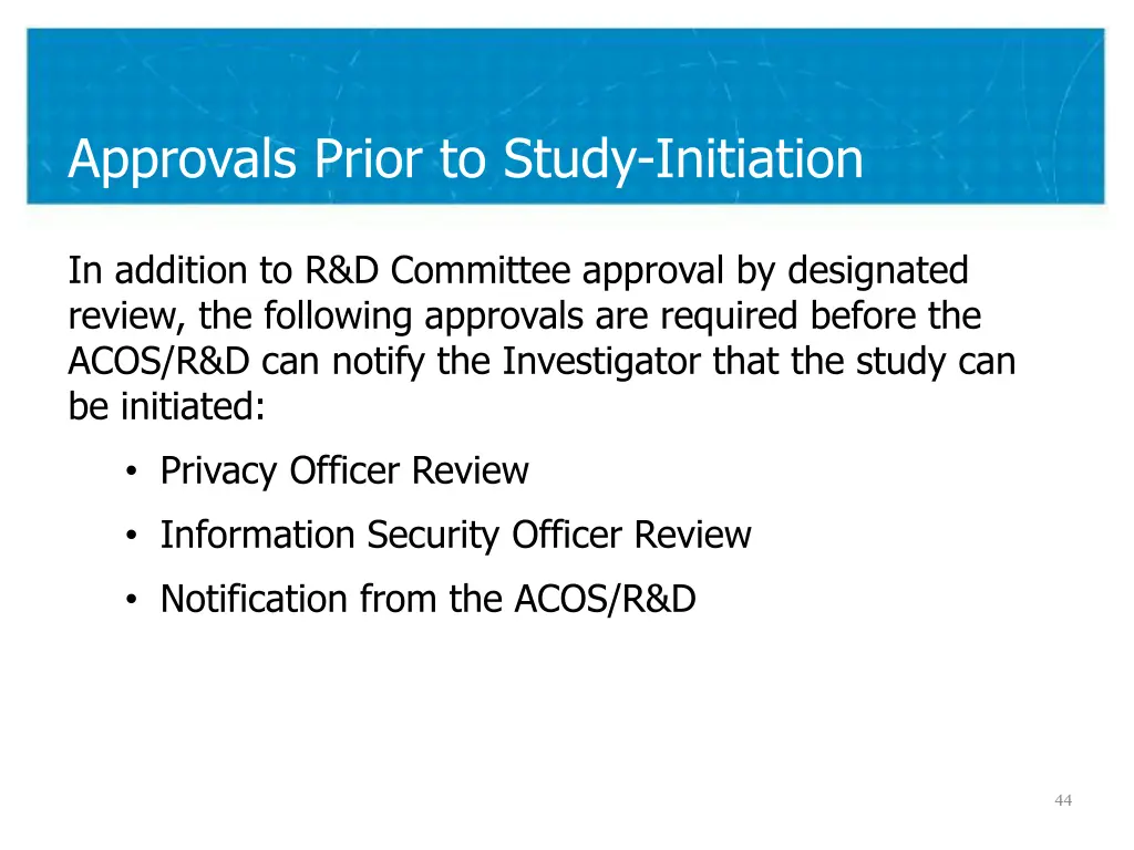 approvals prior to study initiation