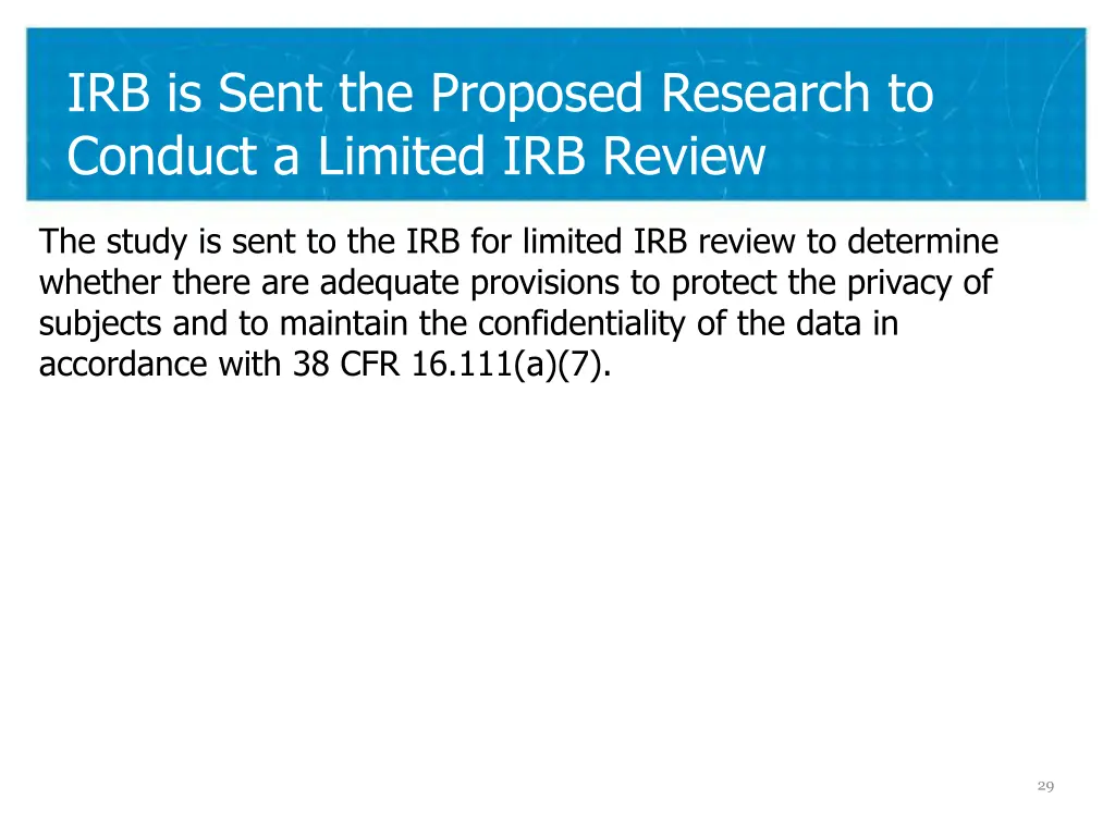 irb is sent the proposed research to conduct