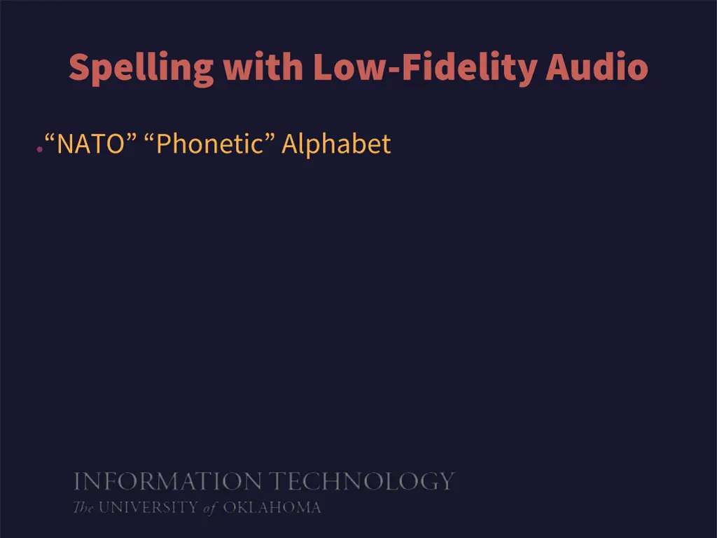 spelling with low fidelity audio 1