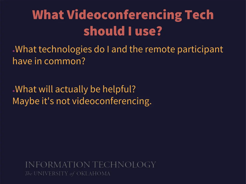 what videoconferencing tech should i use 2