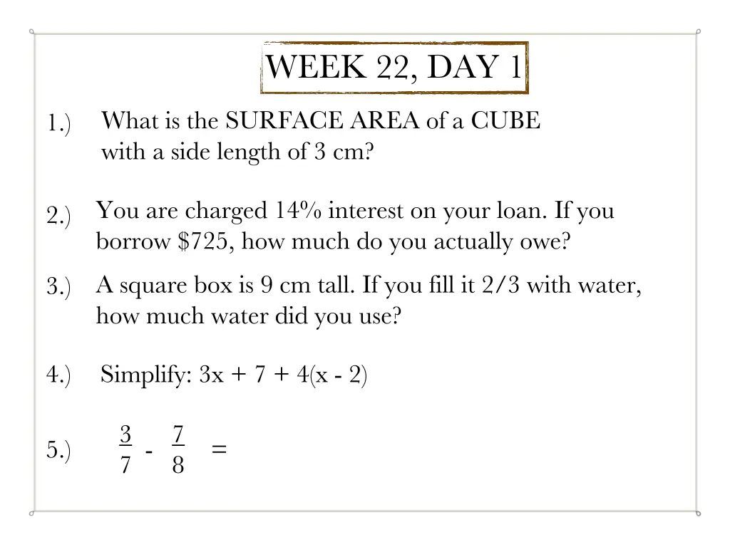 week 22 day 1