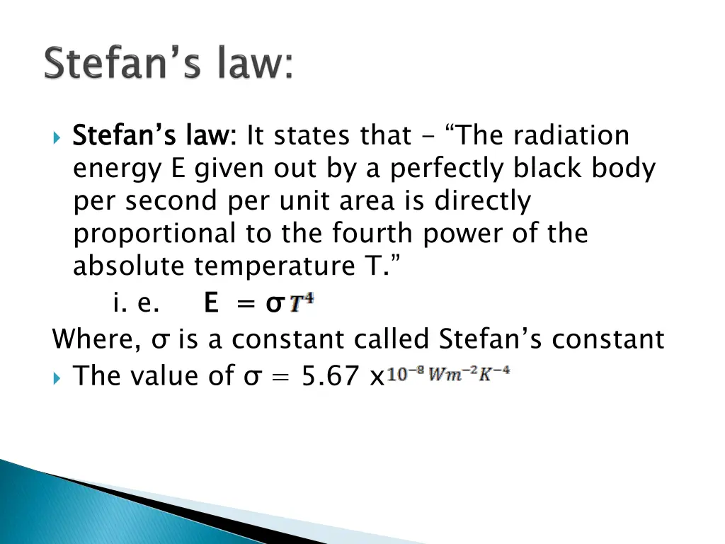 stefan s law energy e given out by a perfectly