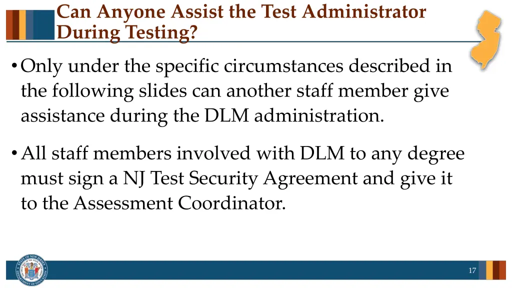 can anyone assist the test administrator during