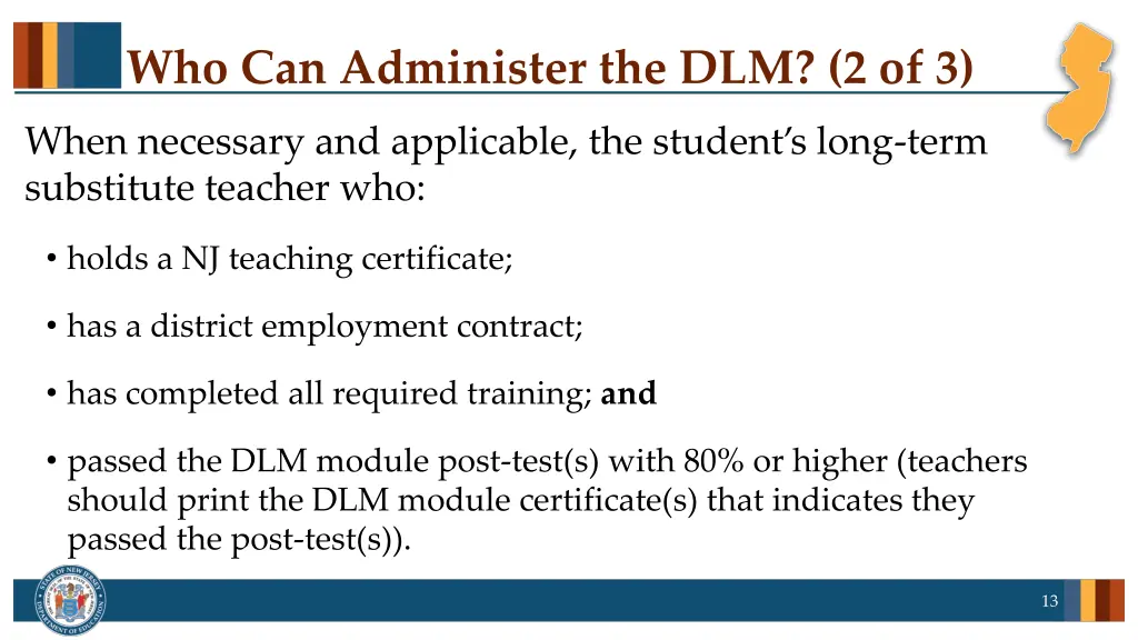 who can administer the dlm 2 of 3