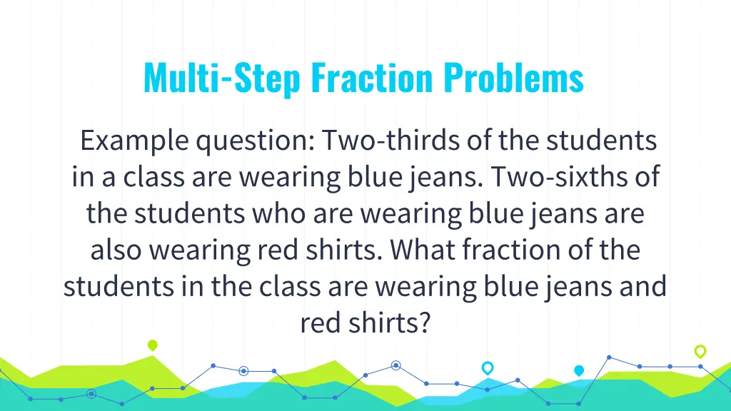 multi step fraction problems