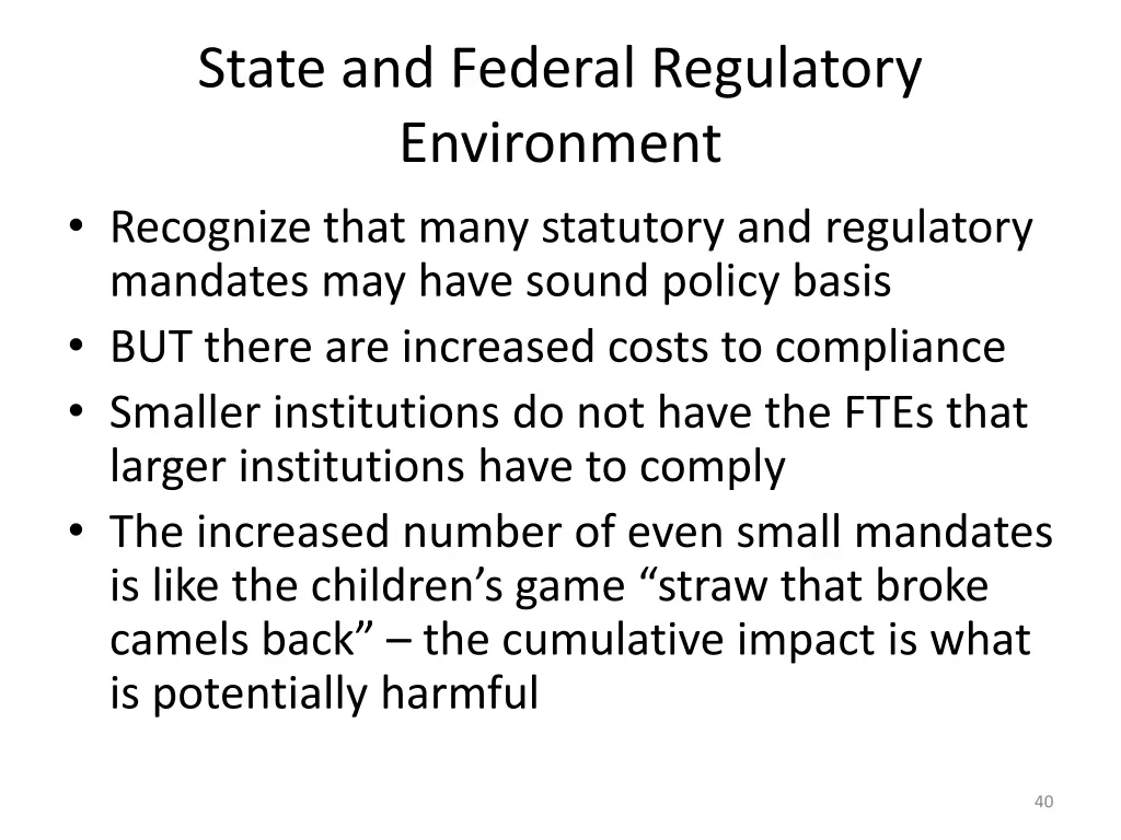 state and federal regulatory environment