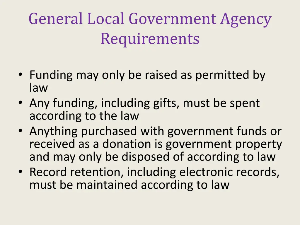 general local government agency requirements