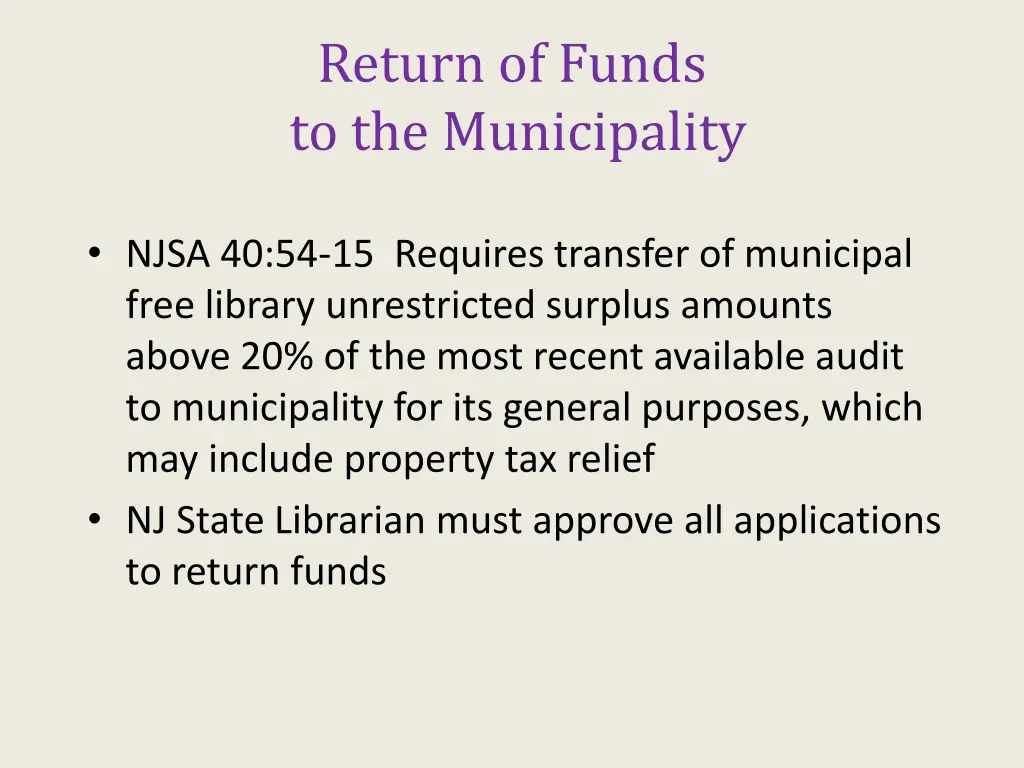 return of funds to the municipality