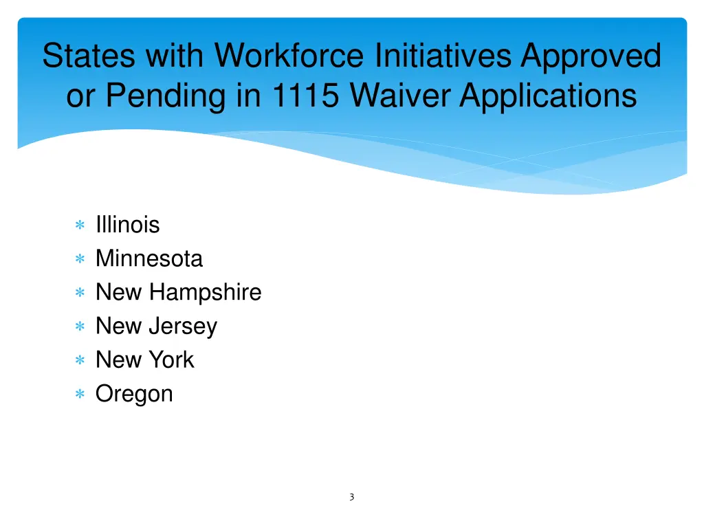 states with workforce initiatives approved