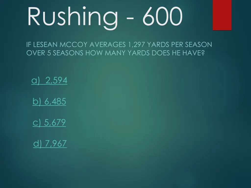 rushing 600