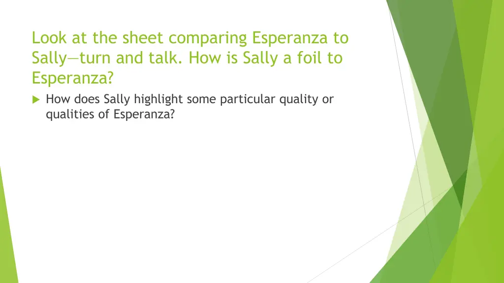 look at the sheet comparing esperanza to sally