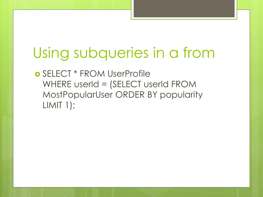 using subqueries in a from