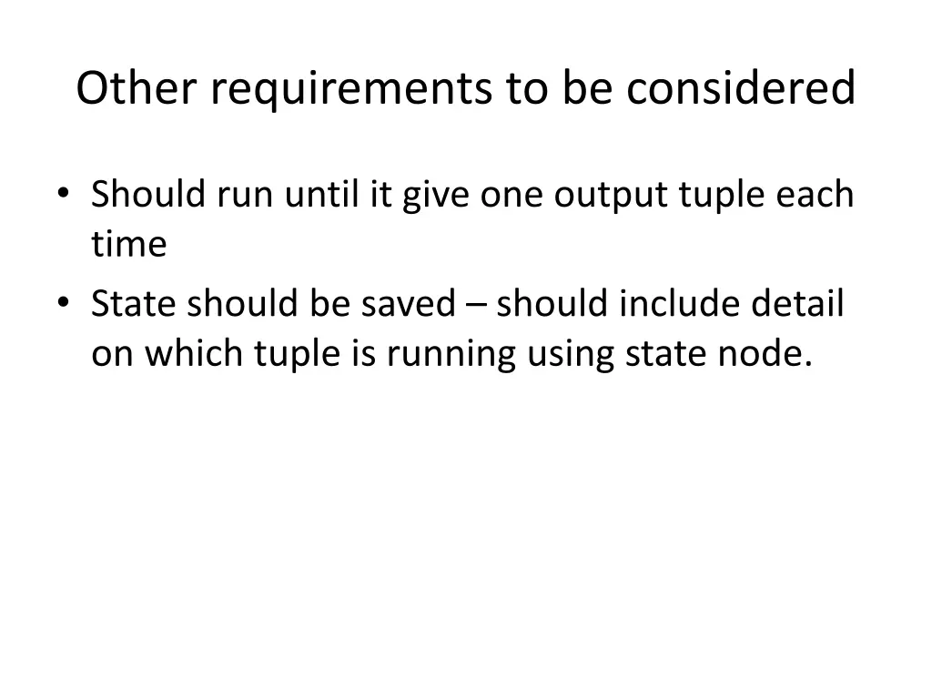 other requirements to be considered