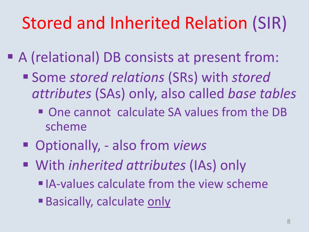 stored and inherited relation sir