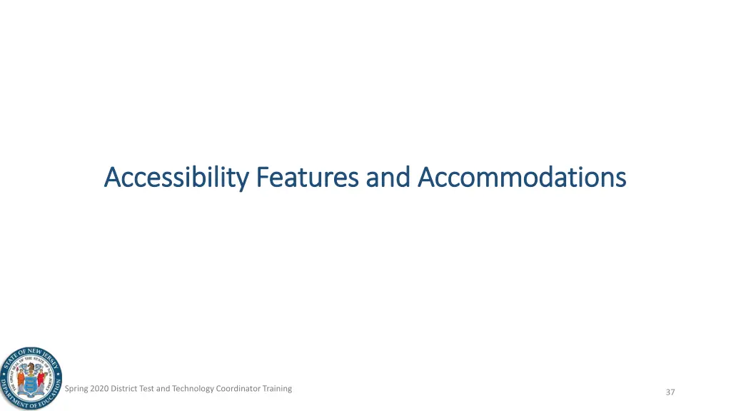 accessibility features and accommodations