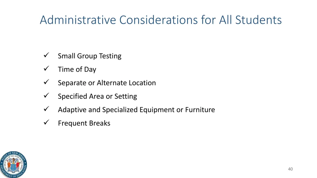 administrative considerations for all students