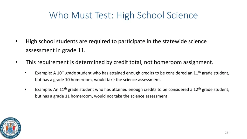 who must test high school science