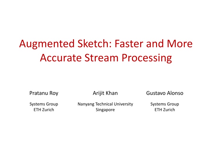 augmented sketch faster and more accurate stream