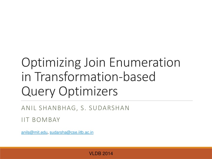 optimizing join enumeration in transformation