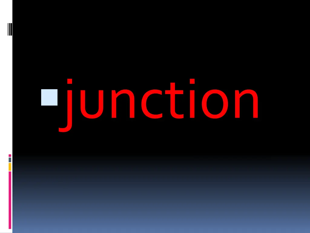 junction