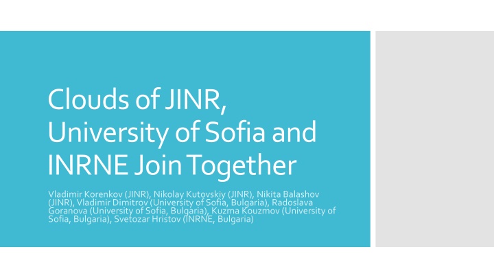 clouds of jinr university of sofia and inrne join