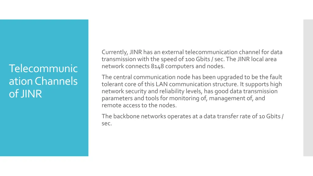 currently jinr has an external telecommunication