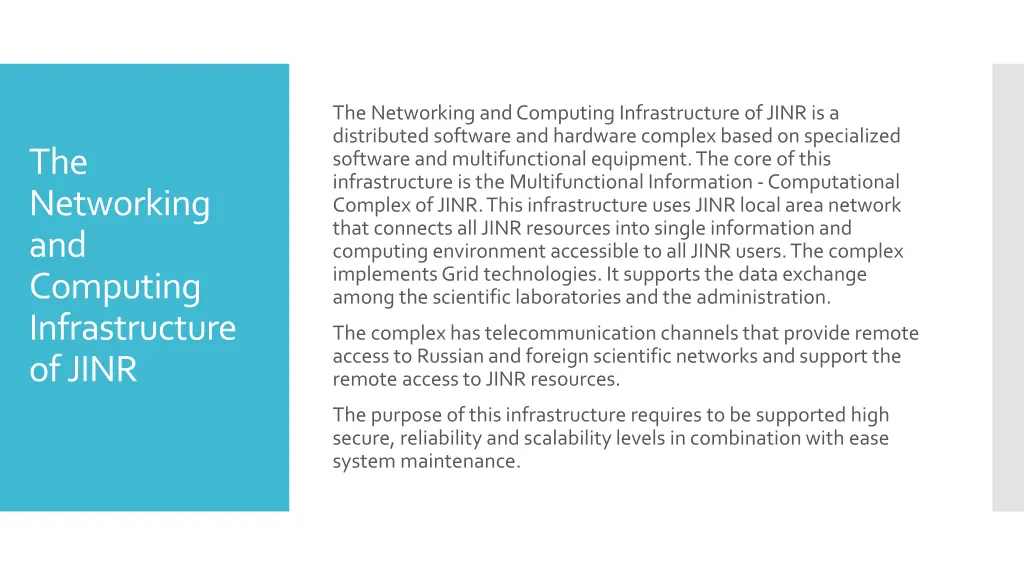 the networking and computing infrastructure