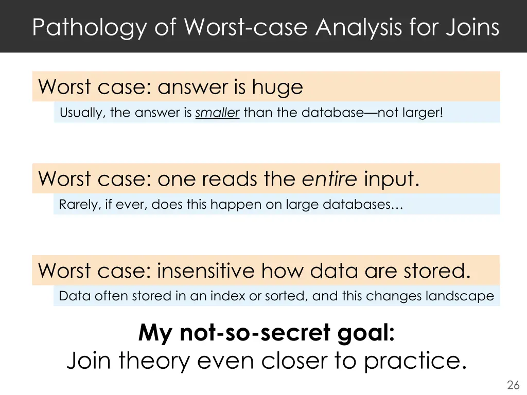 pathology of worst case analysis for joins