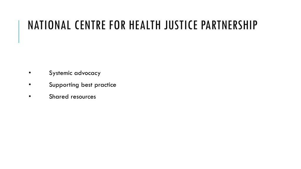 national centre for health justice partnership