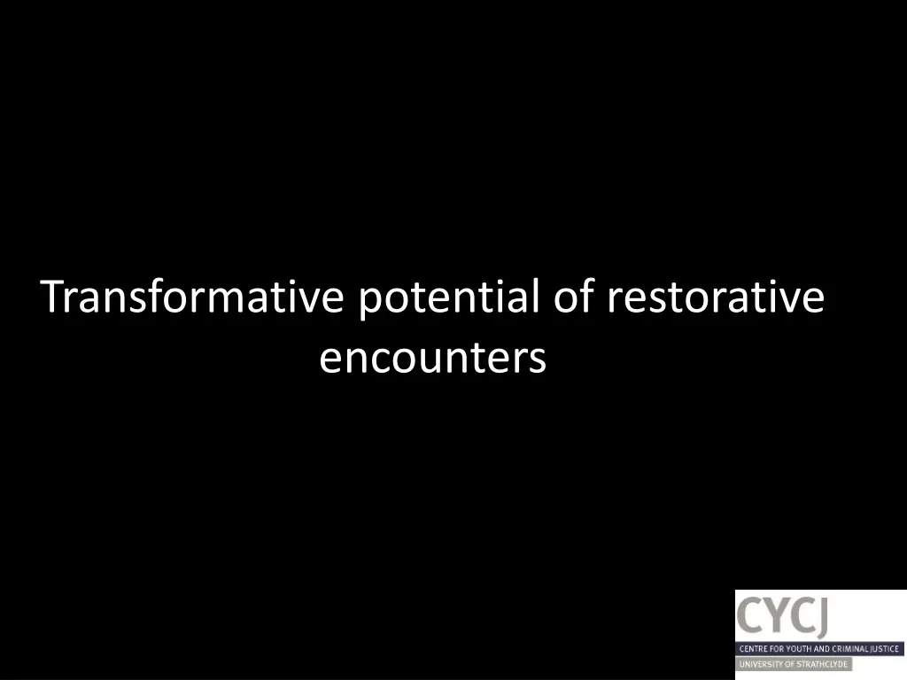 transformative potential of restorative encounters