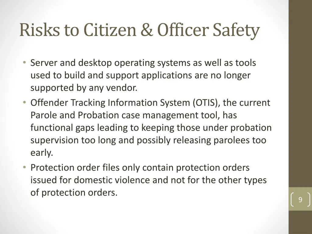 risks to citizen officer safety