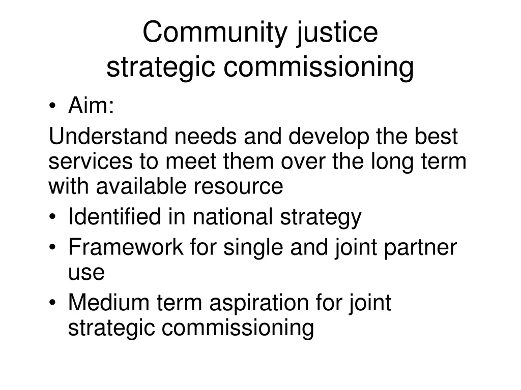 community justice strategic commissioning 1