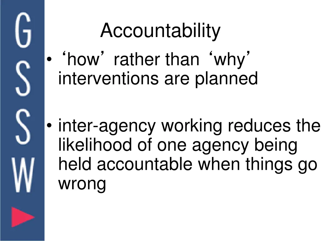 accountability how rather than why interventions