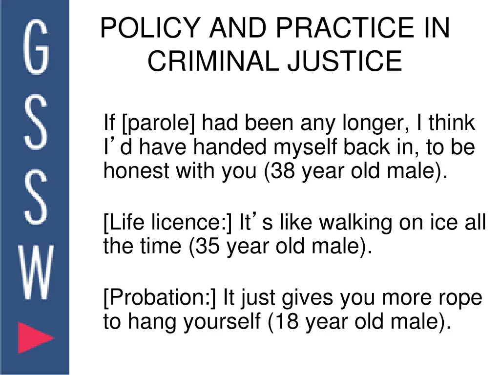 policy and practice in criminal justice