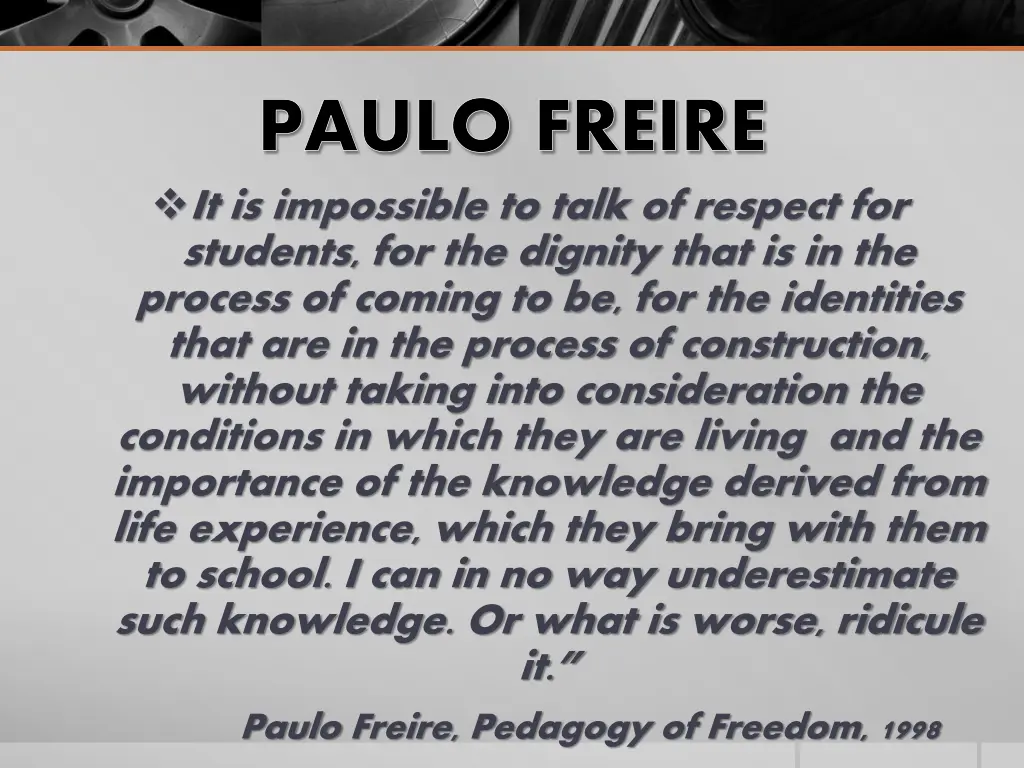 paulo freire it is impossible to talk of respect