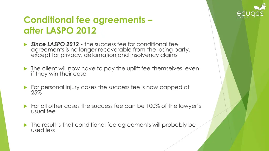 conditional fee agreements after laspo 2012